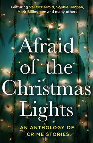 Afraid of the Christmas Lights book cover