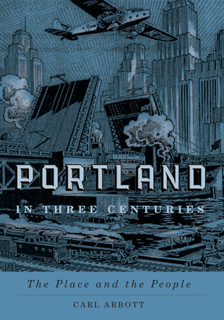 Portland in Three Centuries book cover