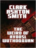 The Weird of Avoosl Wuthoqquan book cover
