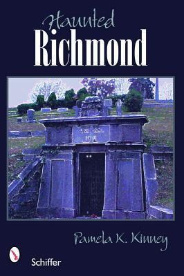 Haunted Richmond, Virginia book cover