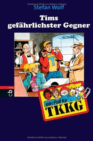 TKKG - Tims gefährlichster Gegner book cover