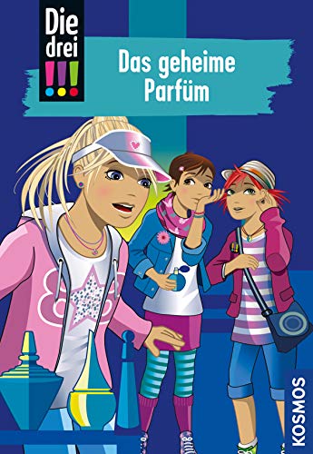 Die drei !!!, 59, Das geheime Parfüm (drei Ausrufezeichen) book cover