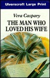 The Man Who Loved His Wife book cover