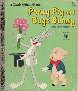 Porky Pig and Bugs Bunny book cover