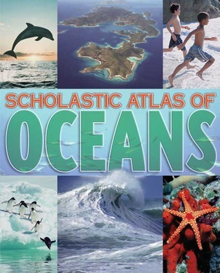 Scholastic Atlas Of Oceans book cover