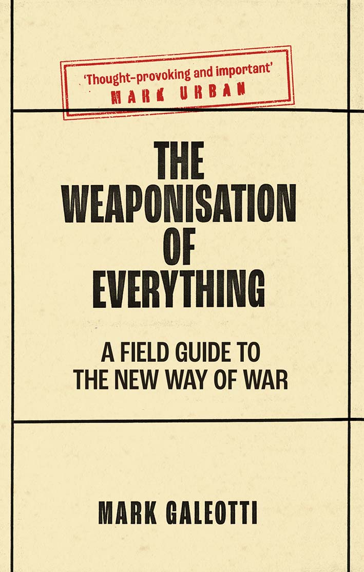 The Weaponisation of Everything book cover