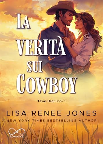 La verità sui cowboy (Texas Heat Vol. 1) book cover