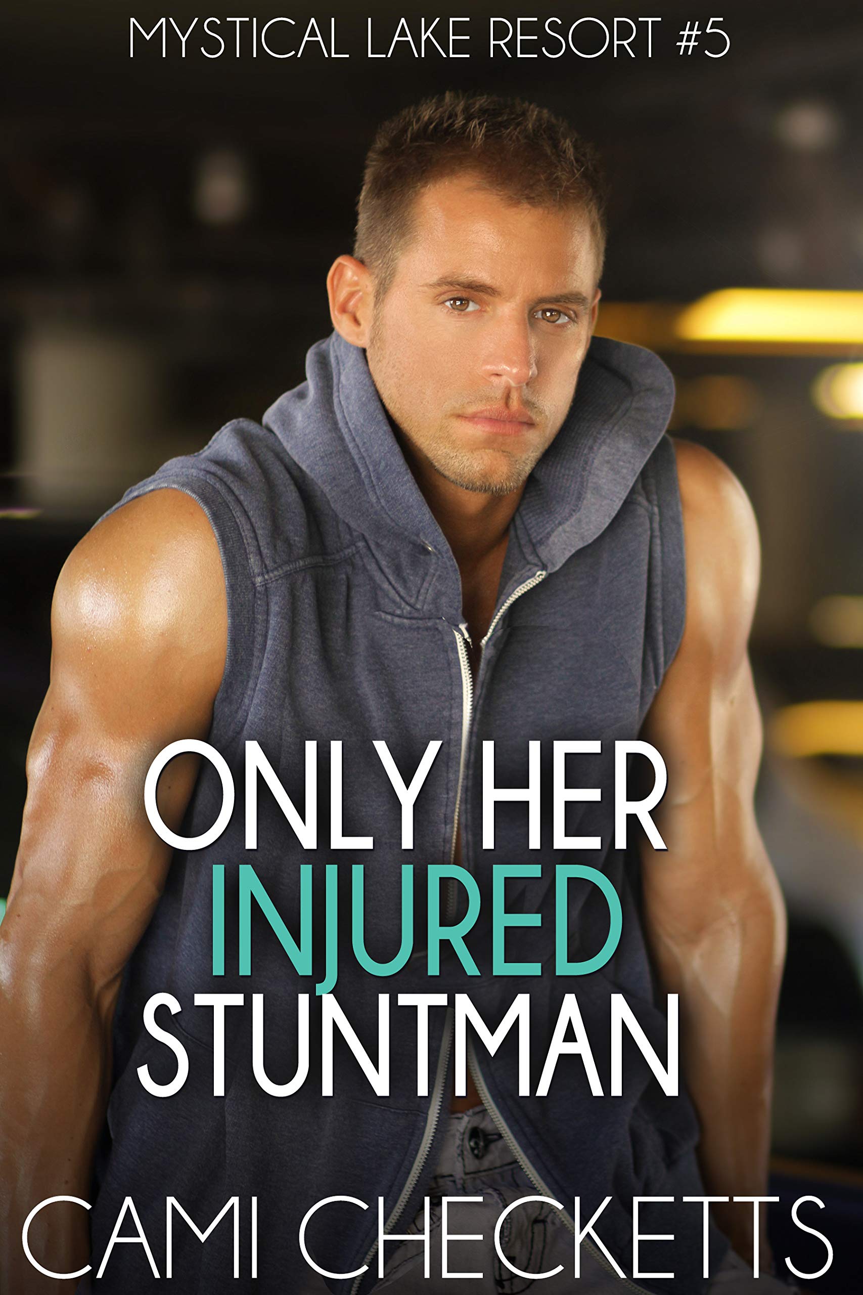 Only Her Injured Stuntman book cover