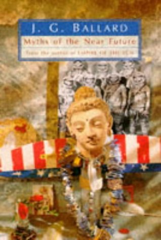 Myths of the Near Future book cover