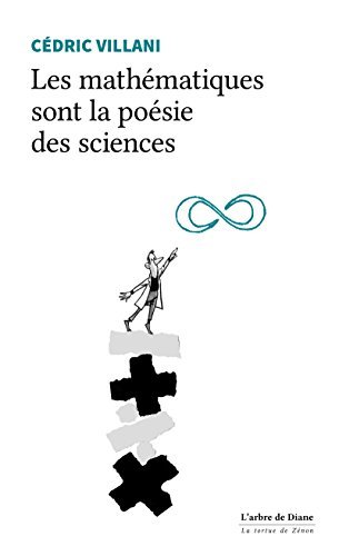 Les mathématiques sont la poésie des sciences book cover