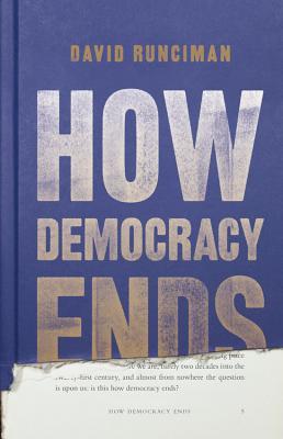 How Democracy Ends book cover