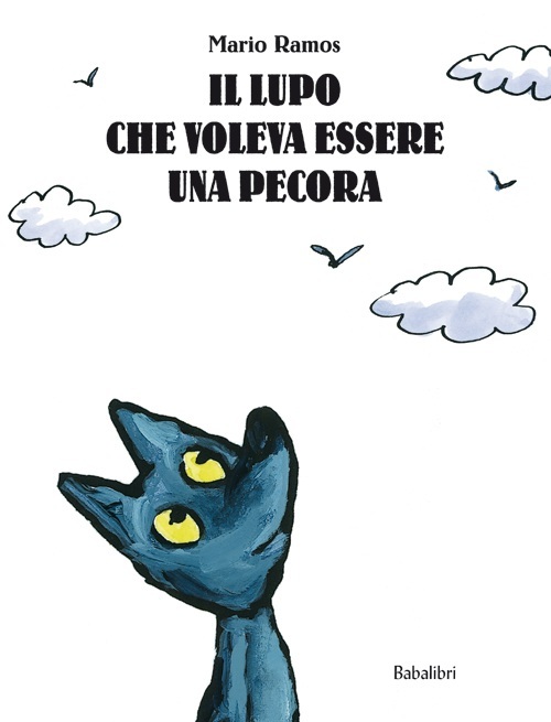 Il lupo che voleva essere una pecora book cover