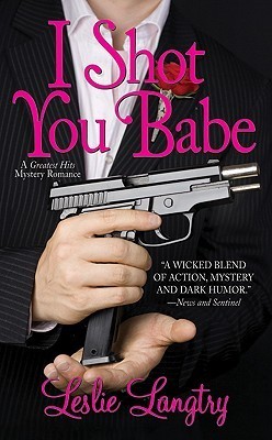 I Shot You Babe book cover