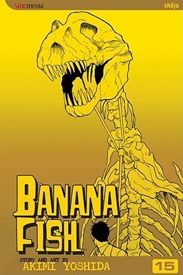 Banana Fish, Vol. 15 book cover