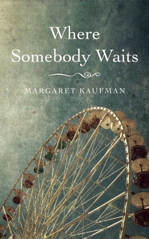 Where Somebody Waits book cover