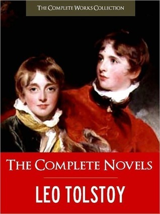 The Complete novels of Leo Tolstoy book cover