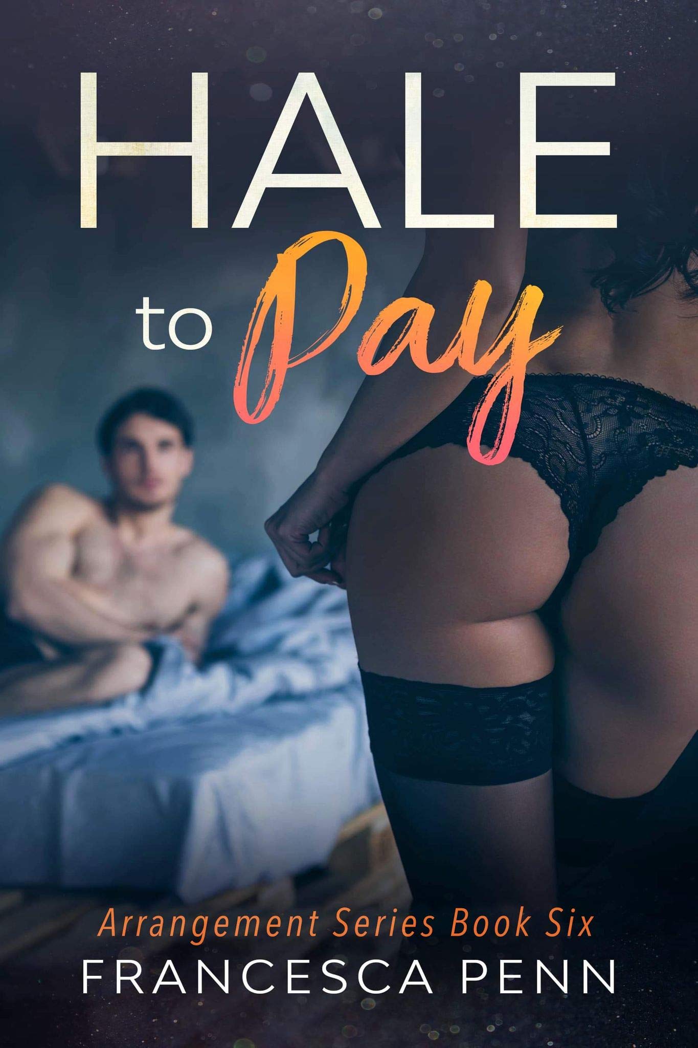Hale to Pay book cover