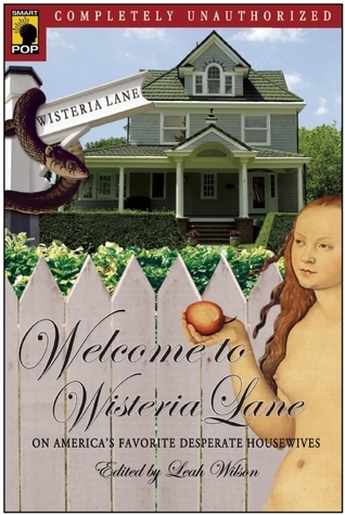 Welcome to Wisteria Lane book cover