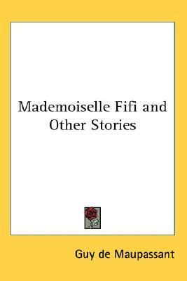 Mademoiselle Fifi and Other Stories book cover