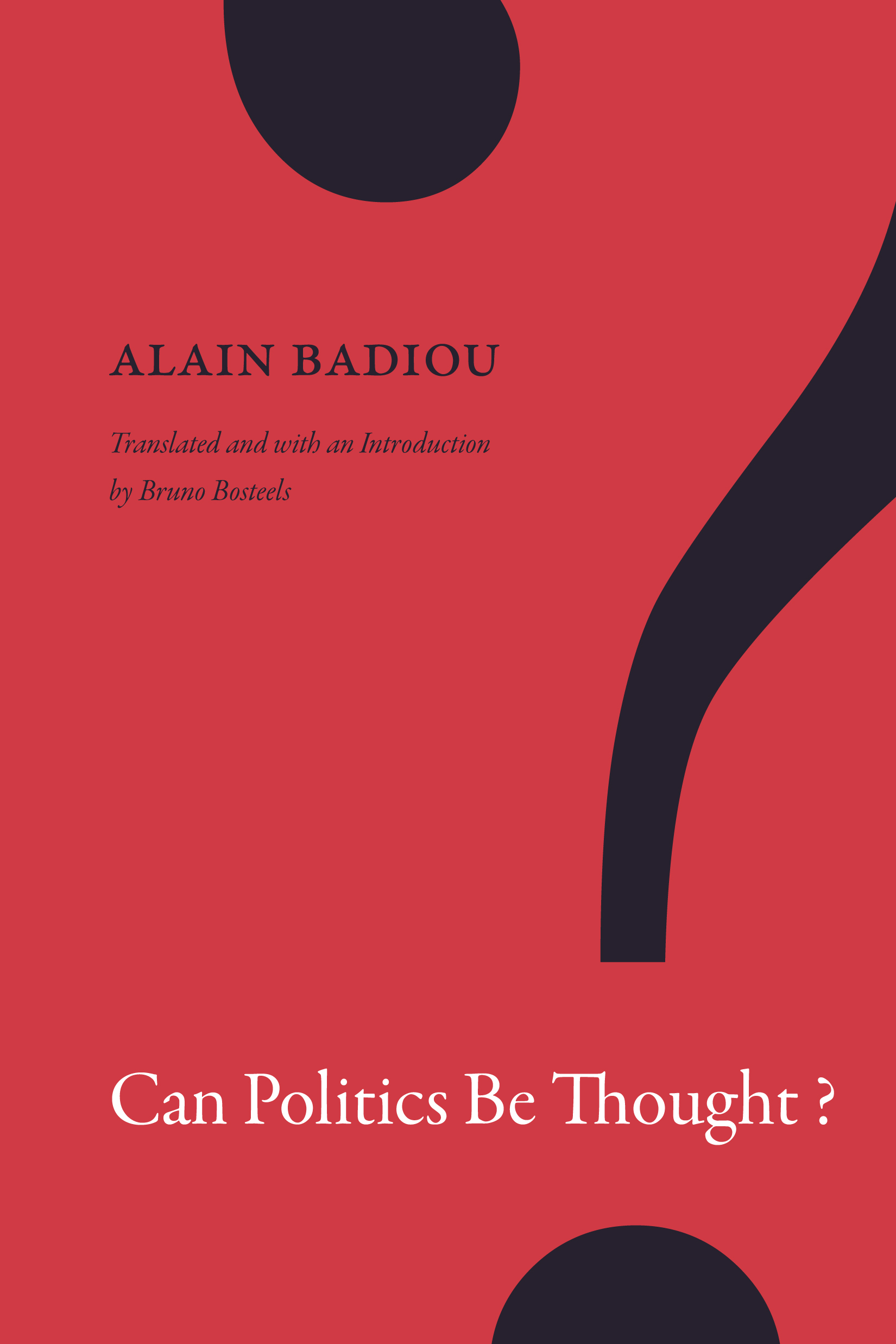 Can Politics Be Thought? book cover