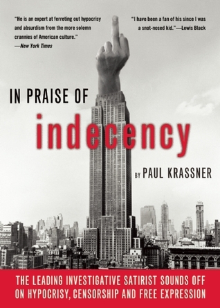 In Praise Of Indecency book cover