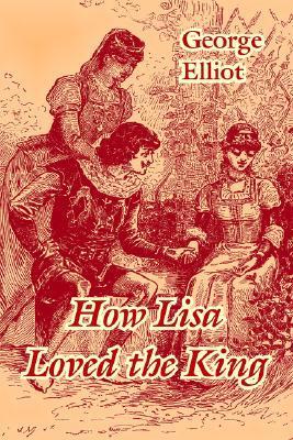 How Lisa Loved The King book cover