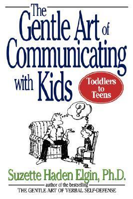 The Gentle Art of Communicating with Kids book cover