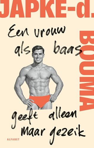 Een vrouw als baas geeft alleen maar gezeik book cover