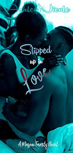 Slipped up in Love book cover