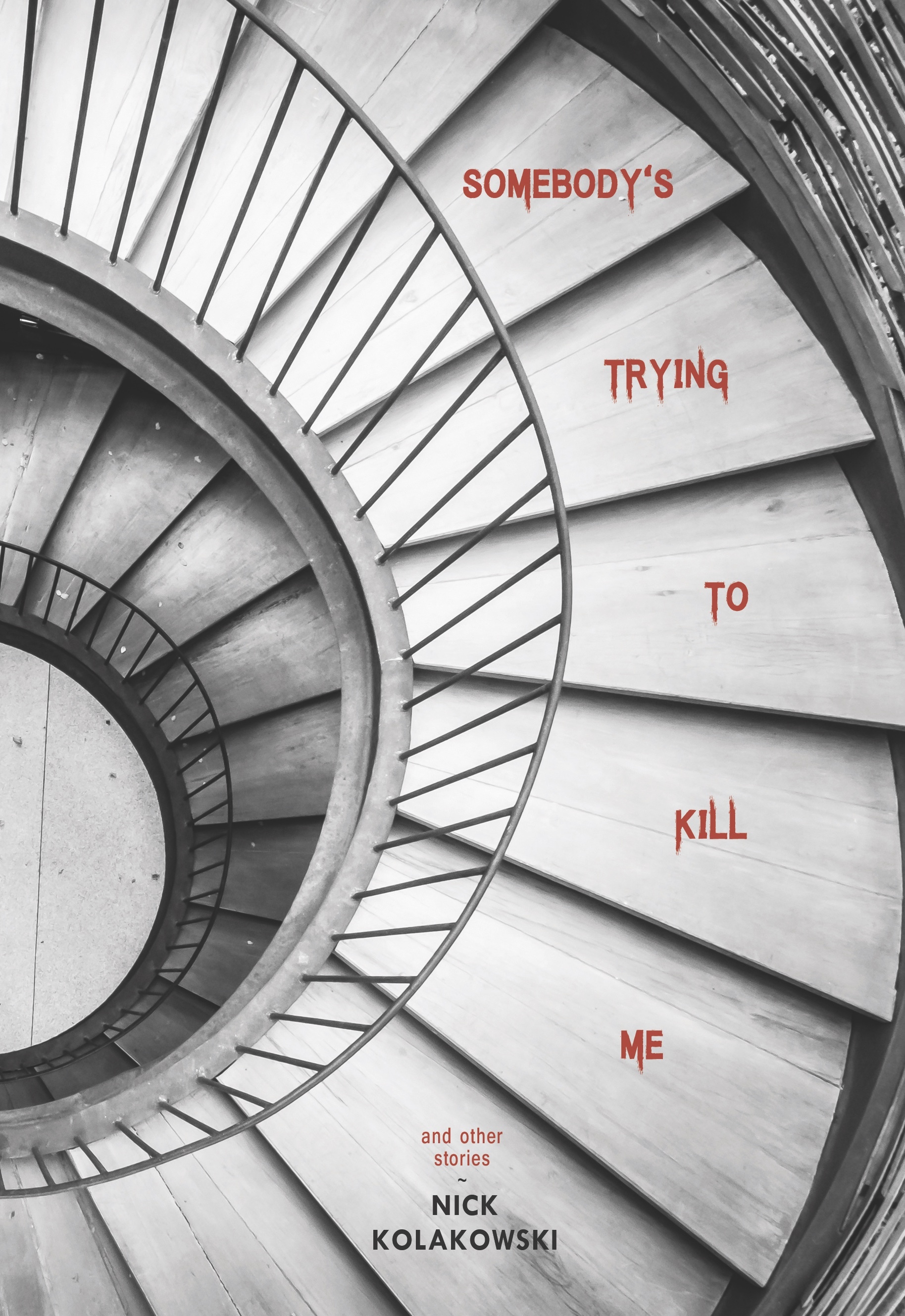 Somebody's Trying to Kill Me, and Other Stories book cover