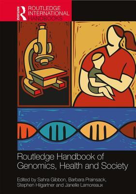 Routledge Handbook of Genomics, Health and Society book cover