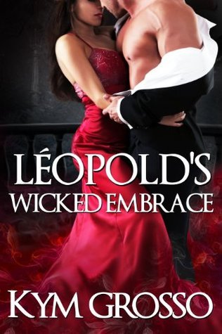 Léopold's Wicked Embrace book cover