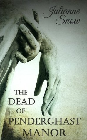 The Dead of Penderghast Manor book cover