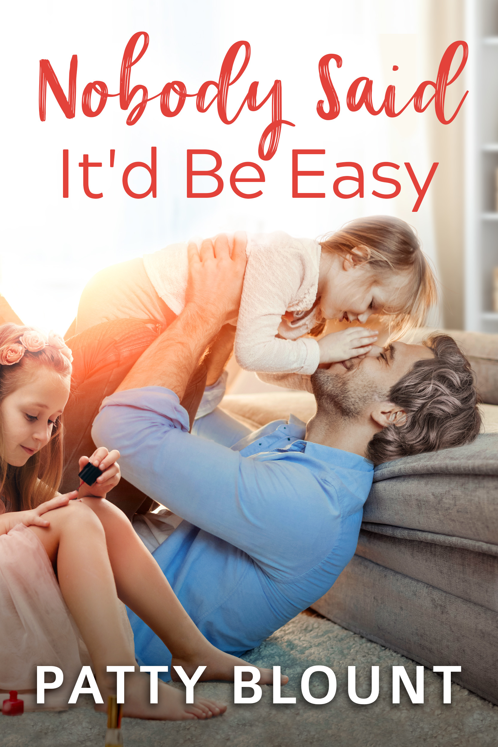 Nobody Said It'd Be Easy book cover