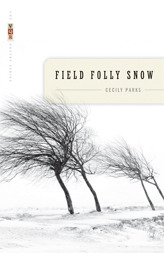 Field Folly Snow book cover