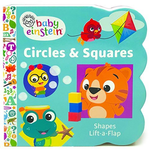 Baby Einstein Circles and Squares Lift a Flap Board Book book cover