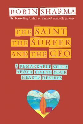 The Saint, the Surfer, and the CEO book cover