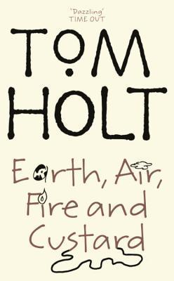 Earth, Air, Fire and Custard book cover