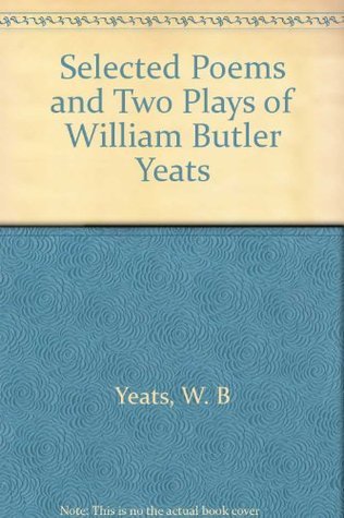 Selected Poems and Two Plays book cover