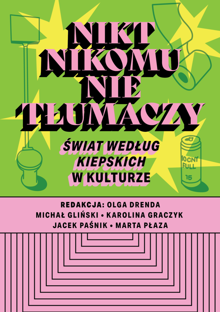 Nikt nikomu nie tłumaczy. „Świat według Kiepskich” w kulturze book cover