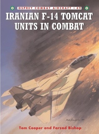 Iranian F-14 Tomcat Units in Combat book cover