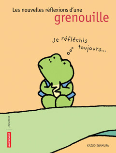Les nouvelles reflexions d'une grenouille book cover