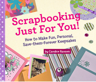 Scrapbooking Just for You! book cover