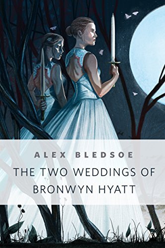 The Two Weddings of Bronwyn Hyatt book cover