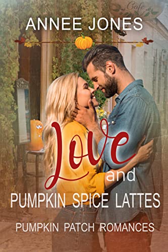 Love and Pumpkin Spice Lattes book cover