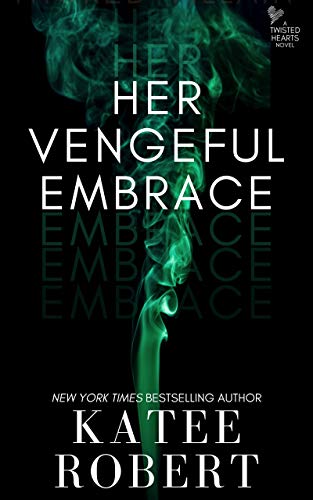 Her Vengeful Embrace book cover