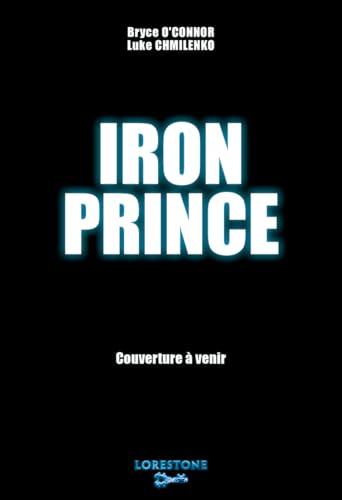 Iron Prince - Partie 1 - Tome 1 book cover