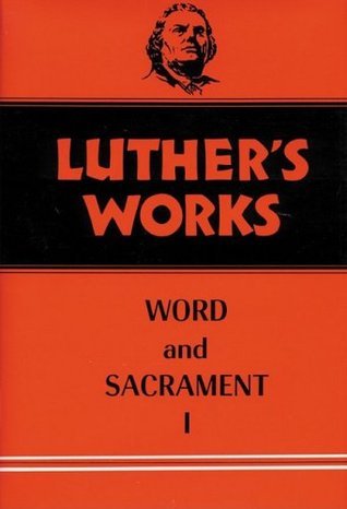 Luther's Works, Volume 35 book cover