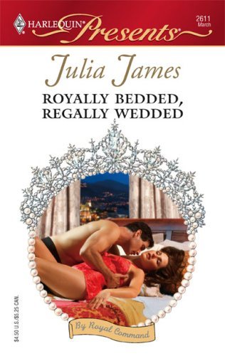 Royally Bedded, Regally Wedded book cover