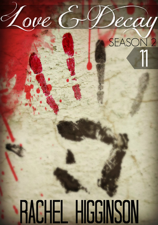 Love and Decay 2, Episode Eleven book cover